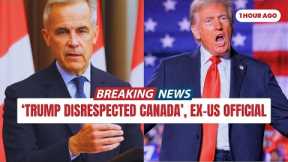 US Ambassador Admits “Trump Disrespected Canada”, Carney Reacts