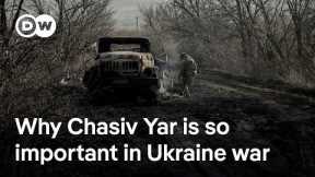 Chasiv Yar: Is Putin's claim that Russia has taken key Ukrainian town true? | DW News