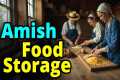 11 Amish Food Storage Tricks You Need 