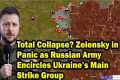Total Collapse? Zelensky in Panic as