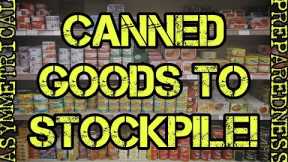 The BEST Canned Goods For Food Storage!