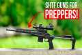 Top 7 Survival Guns Every Prepper