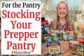 How to Stock Your Prepper Pantry with 