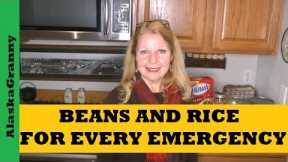 Beans Rice For Every Emergency Situation...Prepping Food Storage Stockpile