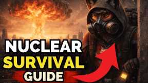 How to Survive Nuclear Fallout ? The First 48 Hours Decide Everything !