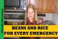 Beans Rice For Every Emergency