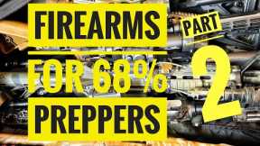 Firearms for Preppers Part 2: The Golden 5 - What Guns to Buy Next
