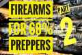 Firearms for Preppers Part 2: The