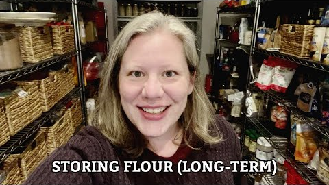 PREPPER PANTRY: Safe flour storage for long-term supply