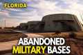 Exploring 10 Abandoned Military Bases 