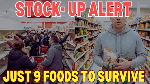 Stock-Up JUST 9 Foods For SURVIVAL (The Rest Are Useless!)