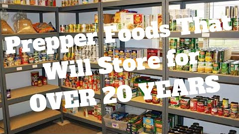 Prepper Foods That Will Store for OVER 20 YEARS - Food EVERYONE should be Stockpiling