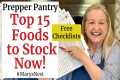 Top 15 Foods to Stock Up On Now for
