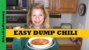 Easy Dump Chili...Pantry Meal...Eagle In A Nest