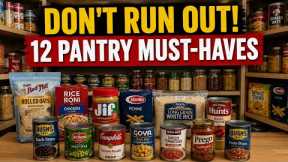 12 Must-Have Pantry Staples for Any Emergency
